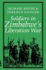 Soldiers in Zimbabwe's Liberation War