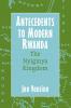 Antecedents to Modern Rwanda