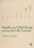 Health and Well-Being Across the Life Course