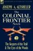 The Colonial Frontier Novels