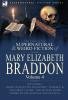 The Collected Supernatural and Weird Fiction of Mary Elizabeth Braddon