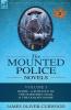 The Mounted Police Novels