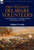 History of the First Regiment Delaware Volunteers