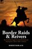 Border Raids and Reivers