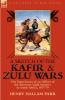 A Sketch of the Kafir and Zulu Wars