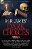 M. R. James' Dark Choices