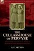 The Cellar-House of Pervyse