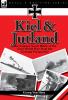 Kiel and Jutland