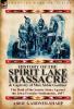 History of the Spirit Lake Massacre and Captivity of Miss Abbie Gardner