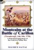 Montcalm at the Battle of Carillon (Ticonderoga) (July 8th 1758)