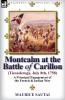 Montcalm at the Battle of Carillon (Ticonderoga) (July 8th 1758)