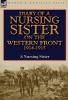 Diary of a Nursing Sister on the Western Front 1914-1915