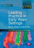 Leading Practice in Early Years Settings