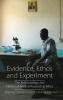 Evidence Ethos and Experiment