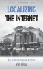 Localizing the Internet