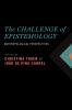 The Challenge of Epistemology