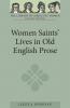 Women Saints' Lives in Old English Prose