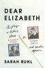 Dear Elizabeth