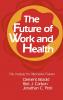 The Future of Work and Health