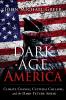 Dark Age America