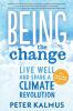 Being the Change