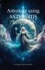 Asteroids In Astrology Simplified