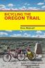Bicycling the Oregon Trail