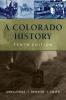 A Colorado History 10th Edition