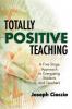 Totally Positive Teaching