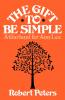 The Gift to Be Simple