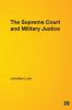 The Supreme Court and Military Justice