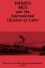 Women Men and the International Division of Labor