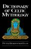 Dictionary of Celtic Mythology