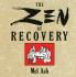 The Zen of Recovery