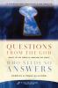Questions from the God Who Needs No Answers