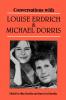 Conversations with Louise Erdrich and Michael Dorris