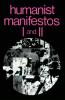 Humanist Manifestos I and II