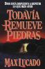 La Todav��a Remueve Piedras