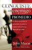 La Conquiste al enemigo llamado promedio