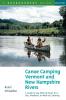 Canoe Camping Vermont & New Hampshire Rivers