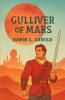 Gulliver Of Mars(Illustrated)