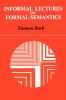 Informal Lectures on Formal Semantics