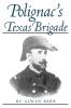 Polignac's Texas Brigade