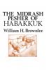 The Midrash Pesher of Habakkuk