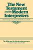 The New Testament and Its Modern Interpreters
