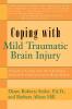 Coping with Mild Traumatic Brain Injury