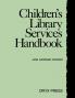 Children's Library Services Handbook