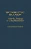 Reconstructing Education