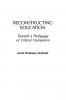 Reconstructing Education