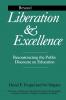 Beyond Liberation and Excellence